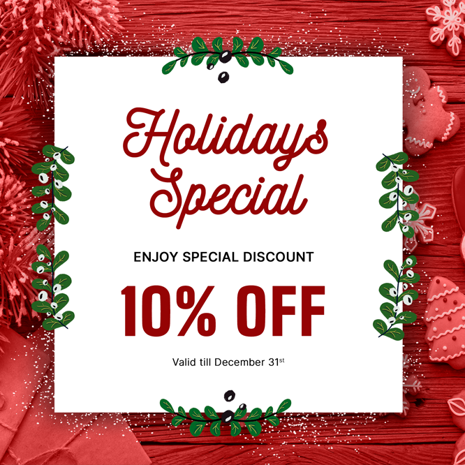 Holidays special enjoy 10% off till december 31